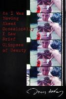 当我往前走之时偶尔会瞥到一缕美丽之景